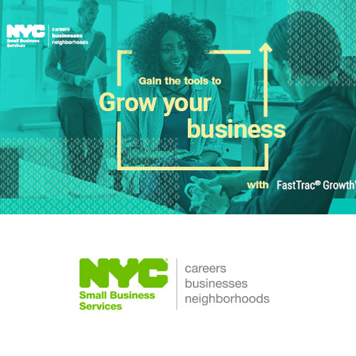 FastTrac is a series of entrepreneurship courses offered by the NYC Department of Small Business Services