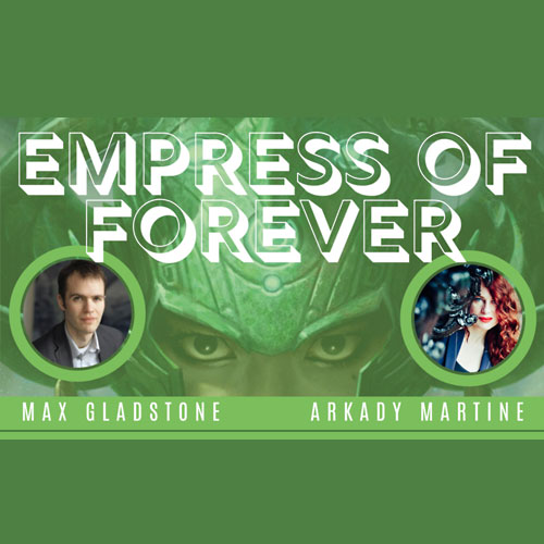 Empress of Forever by Max Gladstone