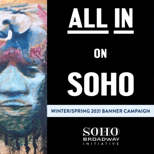 SoHo Broadway 2021 Banner Campaign