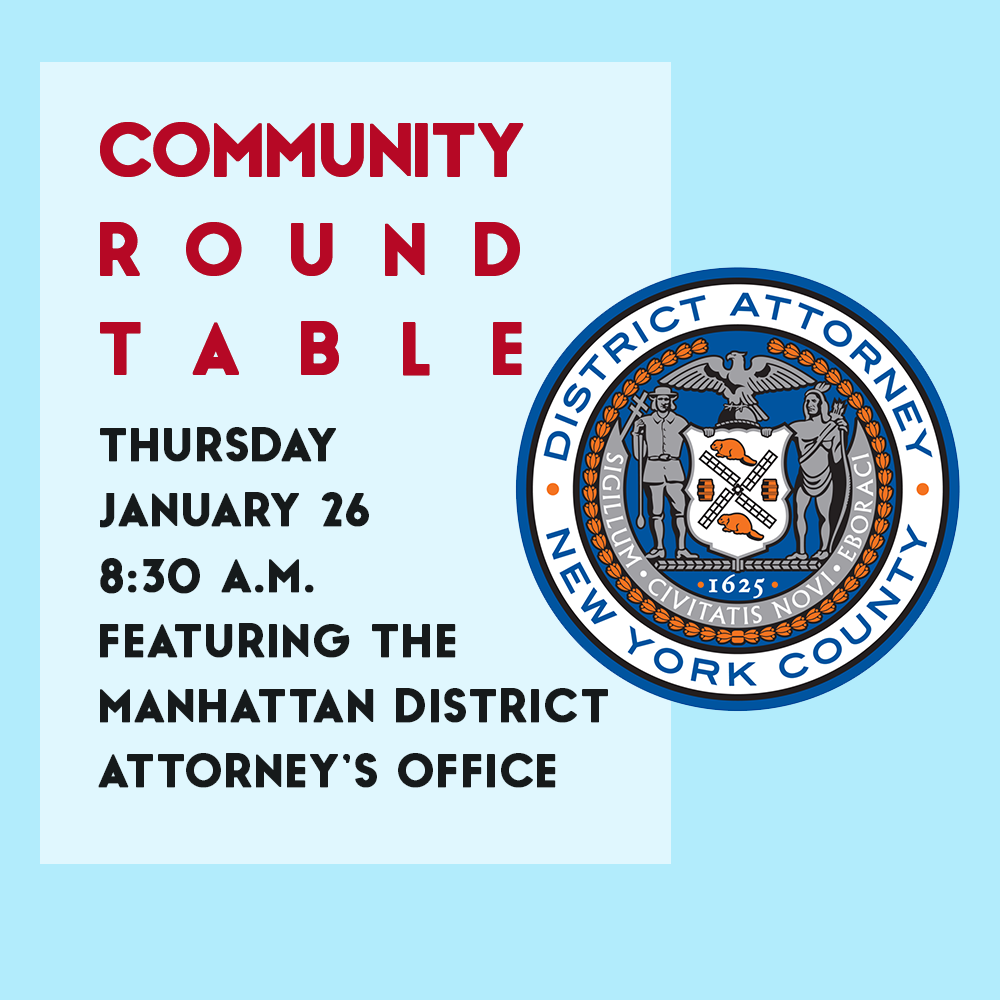 January 26th: SoHo Broadway Community Roundtable featuring the Manhattan District Attorney’s Office